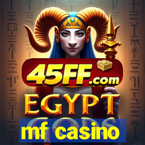 mf casino